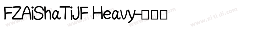 FZAiShaTiJF Heavy字体转换